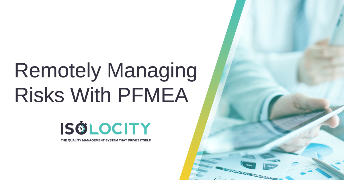 Remotely Managing Risks With PFMEA