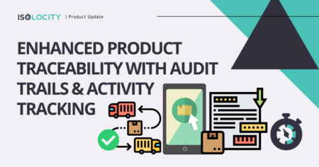 Enhanced Product Traceability with Audit Trails / Activity Tracking