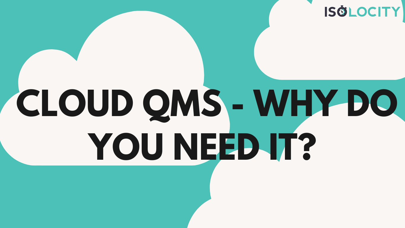 Cloud QMS – Why do you need it?