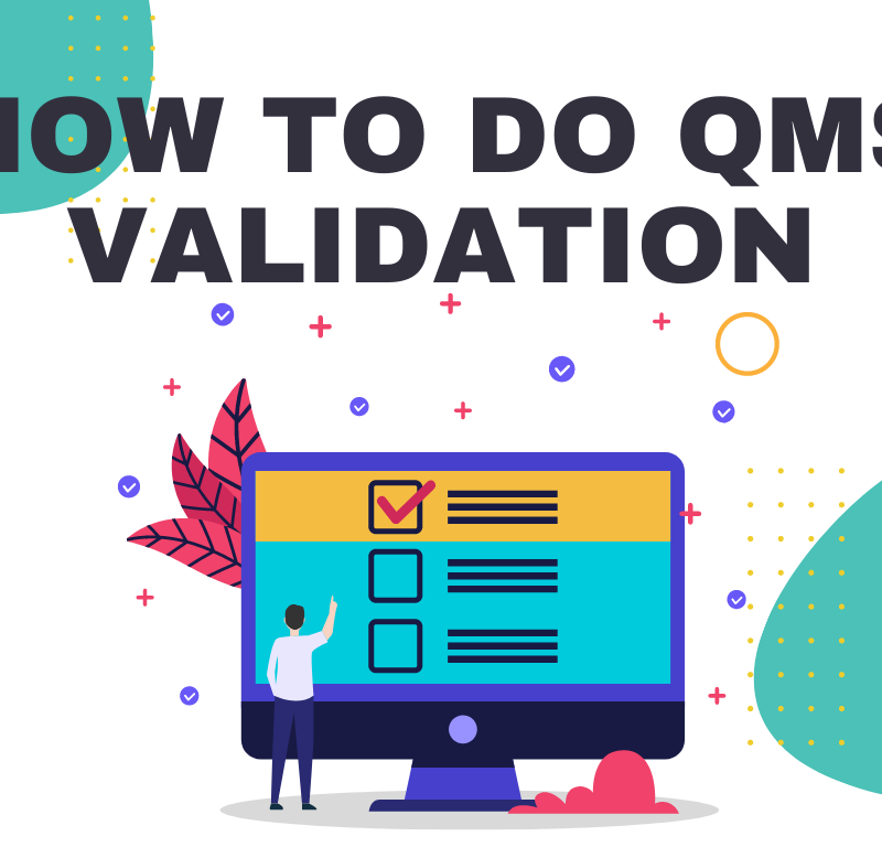 QMS Validation-step-by-step
