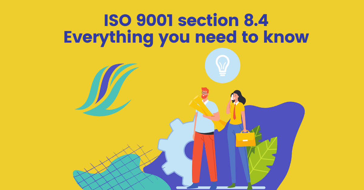 ISO 9001 section 8.4 – everything you need to know