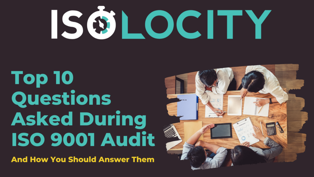 Top 10 Questions Asked During ISO 9001 Audit