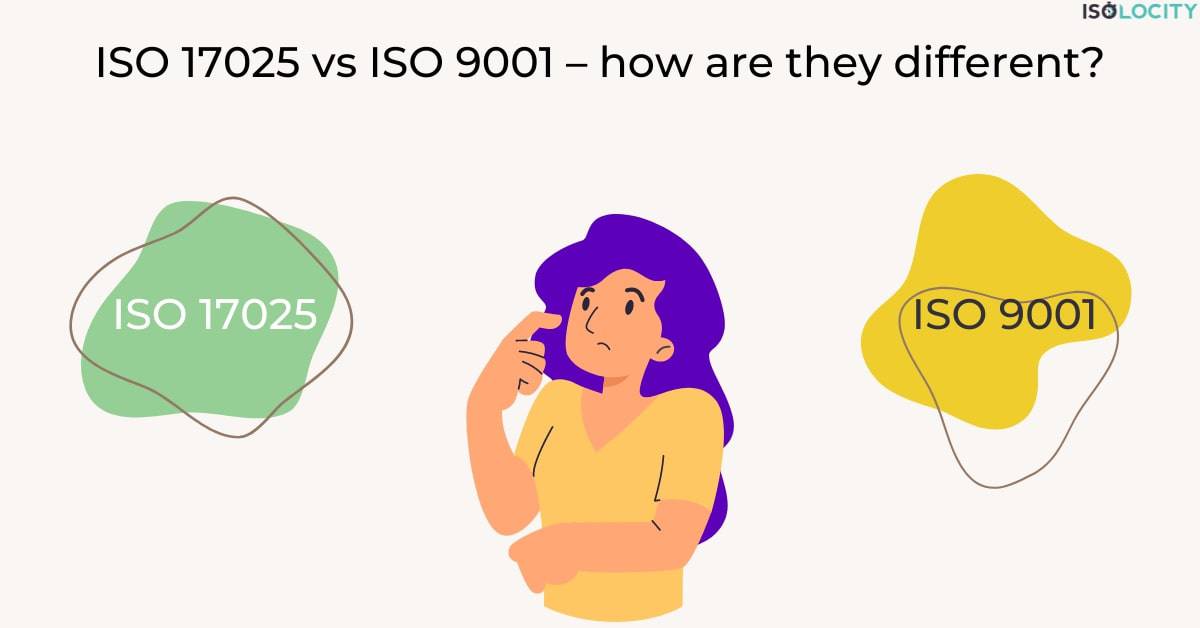 ISO 17025 vs ISO 9001 – how are they different?