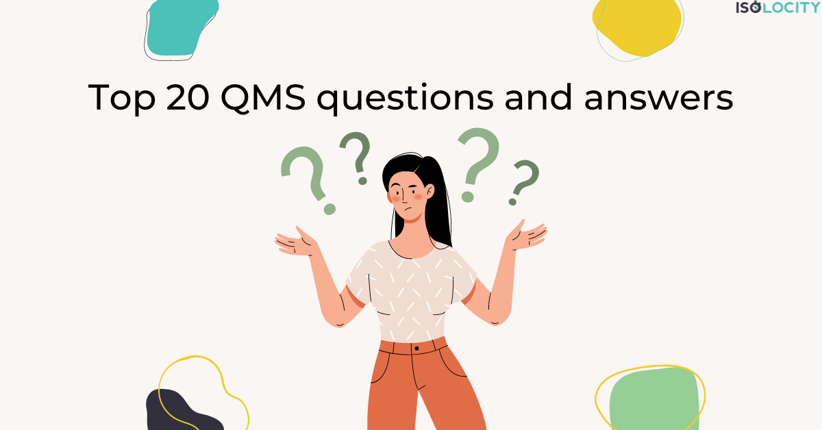 Top 20 QMS questions and answers