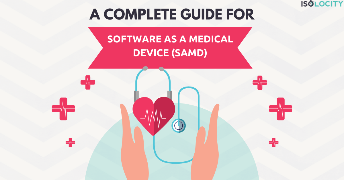 What is SaMD? Software as a medical device (SaMD) – a complete guide